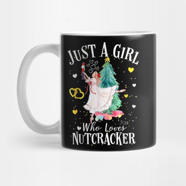 Just A Girl Who Loves Nutcrackers Christmas Ballet Dancing by rhazi mode plagget